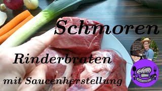 Schmoren von Rinderbraten mit Sauce [upl. by Greff]