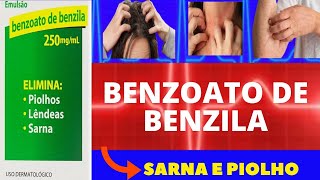 BENZOATO DE BENZILA  REMÉDIO PARA SARNA E PIOLHO  COMO USAR EFEITOS ADVERSOS  FARMACOLOGIA [upl. by Anyrb]