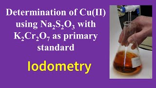 Iodometric Estimation of Copper using Sodium thiosulphate [upl. by Annerb]