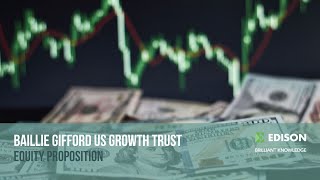 Baillie Gifford US Growth Trust – equity proposition [upl. by Loomis]