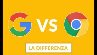 La DIFFERENZA tra GOOGLE e GOOGLE CHROME [upl. by Ayotel123]