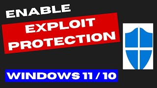 Turn On Exploit Protection in Windows 11  10 using Windows Defender [upl. by Juliano]