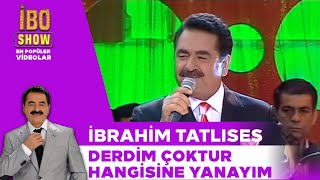 Derdim Çoktur Hangisine Yanayım  İbrahim Tatlıses  Canlı Performans [upl. by Rugg]