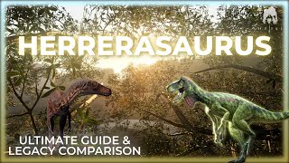 HERRERASAURUS Ultimate Guide amp Legacy Comparison  The Isle Evrima [upl. by Enrobialc482]