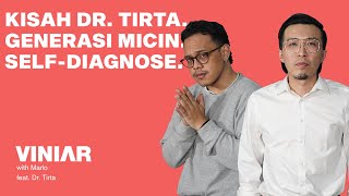 KISAH DR TIRTA GENERASI MICIN SELFDIAGNOSE  VINIAR hosted by Marlo feat dr Tirta [upl. by Kiyohara]