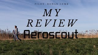 Aeroscout Review [upl. by Norret672]