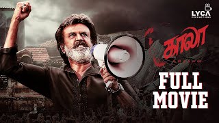 Kaala Full Movie Tamil  Rajinikanth  Nana Patekar  Huma Qureshi  Pa Ranjith  Lyca Productions [upl. by Ahsael860]