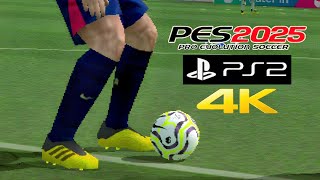 efootball 2025 PS2 4K [upl. by Martinson]