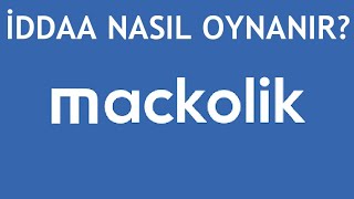 Maçkolik İddaa Nasıl Oynanır [upl. by Oakes]