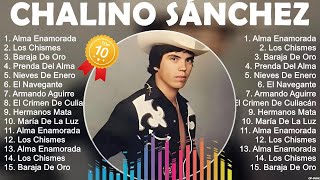 Chalino Sánchez Mix 2023 Chalino Sánchez Álbum Completo 2023 Chalino Sánchez Sus Mejores Canciones [upl. by Ricard]