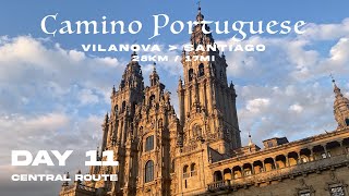 Camino Portugues 2022  Day 11  Vilanova to Santiago Central  Santiago de Compostela 🐚 [upl. by Monteith]