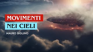 Movimenti nei cieli  Mauro Biglino [upl. by Meghann]