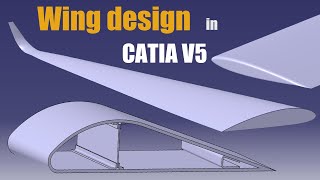 3 Types of Wing Design in CATIA V5 [upl. by Imiaj]