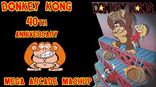 Donkey Kong 40th Anniversary Mega Arcade Mashup Madness [upl. by Ecined]