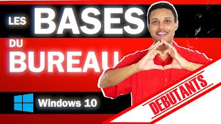 COURS INFORMATIQUE DEBUTANT WINDOWS 10  LE BUREAU partie 1 [upl. by Ehgit289]