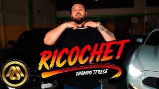 Shompo 7Trece  Ricochet Video Oficial [upl. by Blackwell]