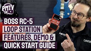 Boss RC5 Loop Station  Features Demo amp Quick Start Guide  How To Use The Boss RC 5 [upl. by Assirak]