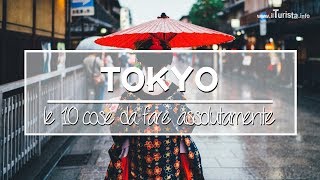 10 cose da fare e da vedere a Tokyo [upl. by Odele989]