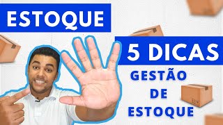 5 DICAS DE CONTROLE DE ESTOQUE  GESTÃO DE ESTOQUE  LOGÍSTICA COM FERREIRA [upl. by Kotz439]