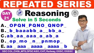 Repeated SeriesContinuous SeriesReasoning Series CompletionDay 21Super TricksBy Chinmaya Sir [upl. by Giarla]