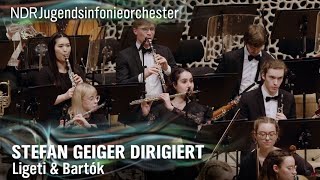 NDR Jugendsinfonieorchester Ligeti amp Bartók  Stefan Geiger  NDR [upl. by Olrak]