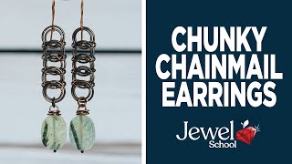 Chunky Chainmail Earrings  Jewelry 101 [upl. by Piper]