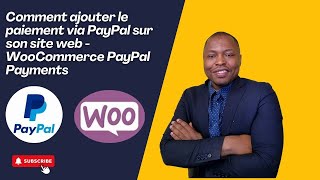 Comment ajouter le paiement via PayPal sur son site web  WooCommerce PayPal Payments [upl. by Atok]