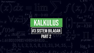 3 Sistem Bilangan  KALKULUS [upl. by Karlee]