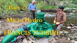 MicroHydro Francis Turbine Part 2 [upl. by Stone532]