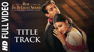 Hum Dil De Chuke Sanam Title Track  Kavita Krishanamurty Mohd Salamat  Salman Ajay Aishwarya [upl. by Feune]