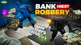 🔴GTA 5 BANK ROBBERY OF MILLIONS  💲💲 [upl. by Eoj]