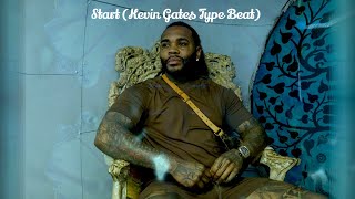 Start Kevin Gates Type Beat [upl. by Rochemont]