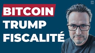 Fiscalité sur le passeport Bitcoin Trump [upl. by Nosreh]