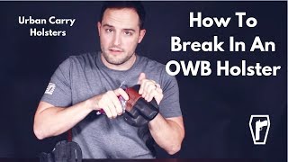 How To Break In An OWB Holster [upl. by Uv]