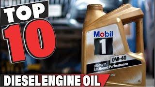 Best Diesel Engine Oil In 2024  Top 10 Diesel Engine Oils Review [upl. by Berti]