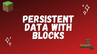 Spigot Plugin Development  62  Persistent Data with Blocks [upl. by Watanabe703]