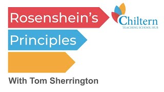 Rosenshines Principles with Tom Sherrington [upl. by Onitselec]