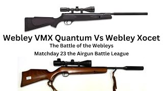 Webley Vmx Quatum Vs Webley Xocet [upl. by Assilak]