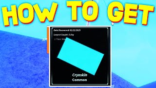 HOW TO GET CRYOSKIN in FISCH ROBLOX [upl. by Nomead350]