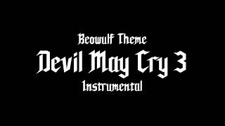 DMC3  Beowulf Battle Instrumental [upl. by Aneert649]