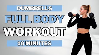 🔥10 MIN INTENSE FULL BODY WORKOUT  With Dumbbells🔥All Standing Full Body🔥No Repeat🔥 [upl. by Atazroglam]