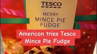 American tries Tesco Mince Pie Fudge from the UK for the first time mincepies fudge tesco uk [upl. by Mckeon193]