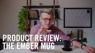 Product Review The Ember Smart Mug [upl. by Hniht]