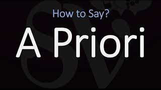 How to Pronounce A Priori CORRECTLY [upl. by Lib224]