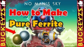 No Mans Sky How to make Pure Ferrite [upl. by Fermin]