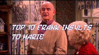 Everybody Loves Raymond Top 10 Frank Insults towards Marie [upl. by Aicilihp723]