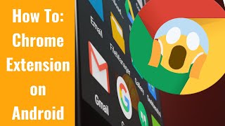 How to Use Chrome Extensions on Android Guide for Kiwi Browser [upl. by Burhans]