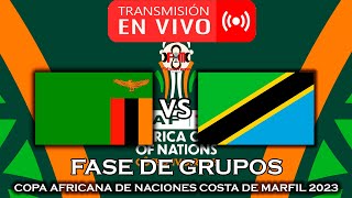 ZAMBIA 🇿🇲 VS 🇹🇿 TANZANIA EN VIVO  COPA AFRICANA DE NACIONES 2023  FÚTBOL MAGNO [upl. by Tegdig]