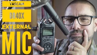 Tascam Dr40x External Mic  BETTER VIDEOS [upl. by Annabel719]