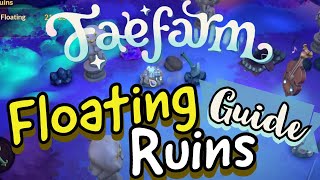 Fae Farm Floating Ruins Mine Guide [upl. by Ajssatsan]